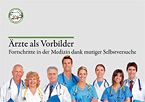 AG STG Flyer: Ärzte als Vorbilder - Fortschritte in der Medizin dank mutiger Selbstversuche - de