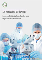 AG STG Broschüre: Die Medizin der Zukunft - Die Möglichkeiten der tierversuchsfreien Forschung fr