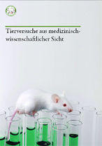 AG STG Prospekt - Tierversuche aus medizinisch-wissenschaftlicher Sicht de